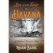 Love and Terror in Havana