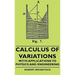 Calculus of Variations - With Applications to Physics and Engineering