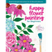 Happy Flower Painting for Beginners: Sweet & Simple Instructions for 20 Beautiful Blooms