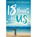 18 Hours To Us