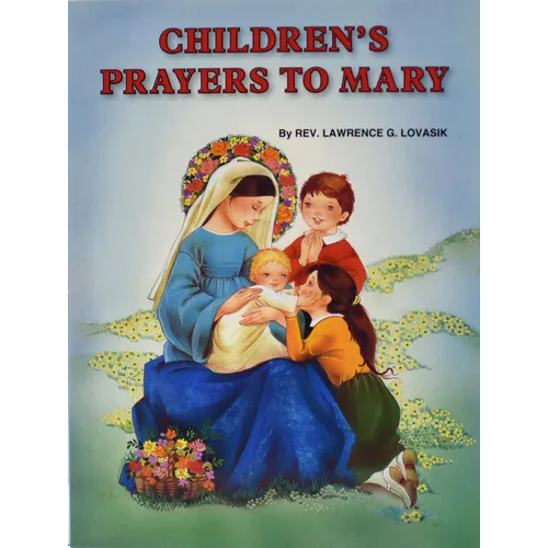 Children's Prayers to Mary - Paperback