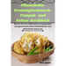 Pflanzlicher Proteingeschmack: Tempeh- und Seitan-Kochbuch