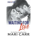 Waiting for Love