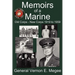 Memoirs of a Marine - Old Corps - New Corps 1919 to 1959