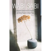 Wabi Sabi: A Beginner's Guide to the Art of Simplicity and Taking Pleasure in Simple Things. Book 1