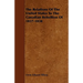 The Relations Of The United States To The Canadian Rebellion Of 1837-1838