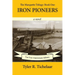 Iron Pioneers: The Marquette Trilogy: Book One