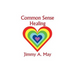 Common Sense Healing