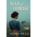 Blaze of Courage