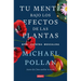 Tu Mente Bajo Los Efectos de Las Plantas / This Is Your Mind on Plants
