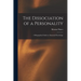 The Dissociation of a Personality: A Biographical Study in Abnormal Psychology