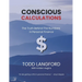Conscious Calculations: The Truth Behind the Numbers in Personal Finance
