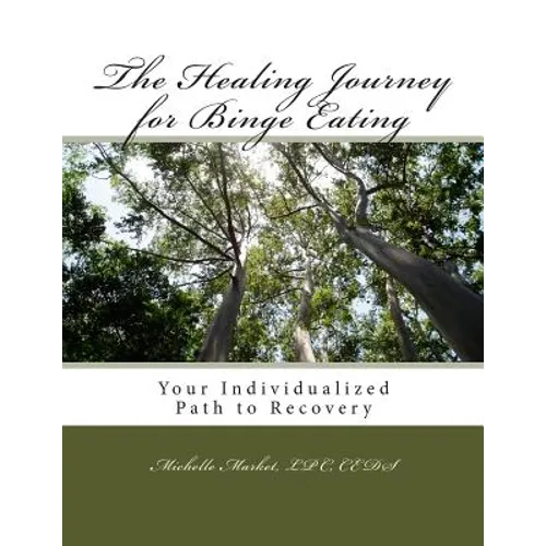 The Healing Journey for Binge Eating