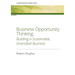 Business Opportunity Thinking: Building a Sustainable, Diversified Business