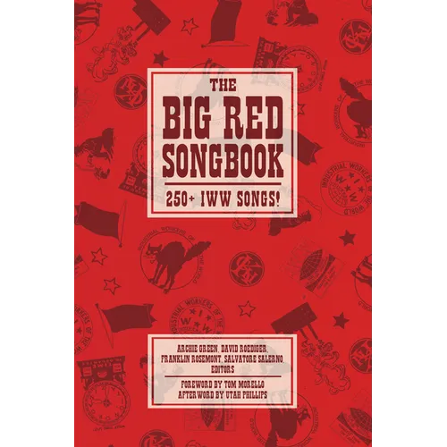 Big Red Songbook: 250] Iww Songs!
