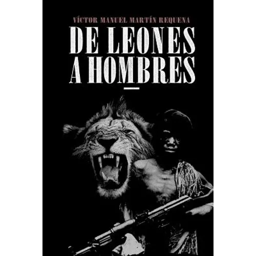 De Leones a Hombres