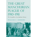 Great Manchurian Plague of 1910-1911: The Geopolitics of an Epidemic Disease