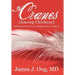 Cranes Among Chickens: Chronicles of an Immigrant Family