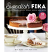 Swedish Fika: Cakes, Rolls, Bread, Soups, and More