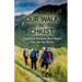 Our Walk in Christ