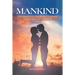 Mankind: The Beginning, the Blood Covenant Agreements, and Forever