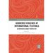 Gendered Violence at International Festivals: An Interdisciplinary Perspective