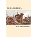 De la Guerra (Spanish Edition)