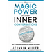 The Magic Power of Your Inner Conversations: How To Transform Your World by Changing Your Words