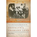 Brooklyn's Promised Land: The Free Black Community of Weeksville, New York