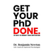Get Your PhD Done: 28 Days to Reboot Your Motivation
