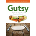 Gutsy: The Food-Mood Method to Revitalize Your Health Beyond Conventional Medicine