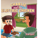 Charlie and the Electric Chicken