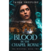 Blood in the Chapel Royal: The Whispers: Book Two