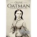 Olive Oatman: A Life From Beginning to End