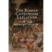 The Roman Catechism Explained for the Modern World