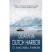 Death in Dutch Harbor