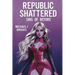 Republic Shattered: Sins of Before
