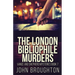 The London Bibliophile Murders