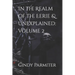 In the Realm of the Eerie & Unexplained: Volume 2