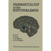 Pharmacology of the Hypothalamus: Proceedings of a British Pharmacological Society International Symposium on the Hypothalamus Held on Thursday, Septe