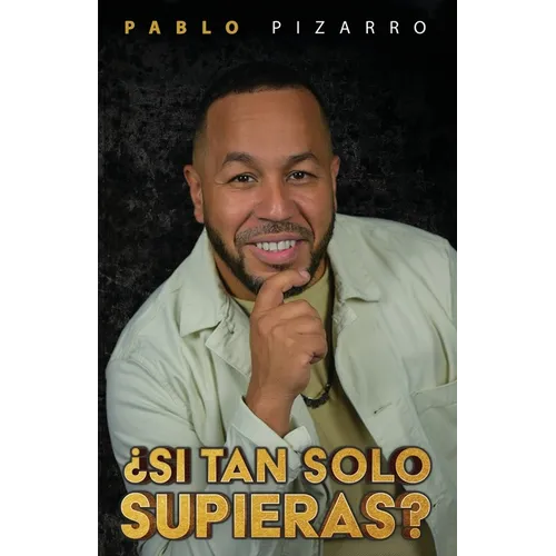 Si Tan Solo Suprieras