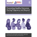 Promoting Healthy Outcomes During Pregnancy and Beyond: The Role of Community and Social Service Providers