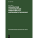 Grundzüge anwendungsorientierter Organisationslehre