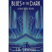Blues in the Dark: A Nate Ross Novel