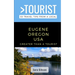 Greater Than a Tourist- Eugene Oregon USA: 50 Travel Tips from a Local
