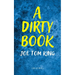 A Dirty Book