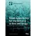 Novel Approaches for the Delivery of Anti-HIV Drugs