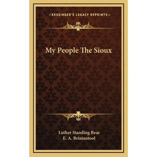 My People The Sioux