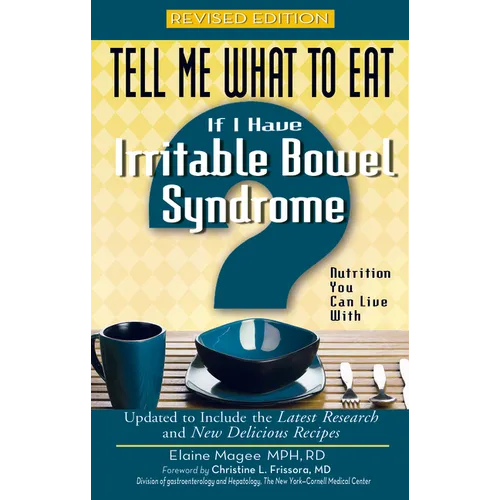 If I Have Irritable Bowel Syndrome: Nutrition You Can Live with