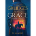 Grudges and Grace